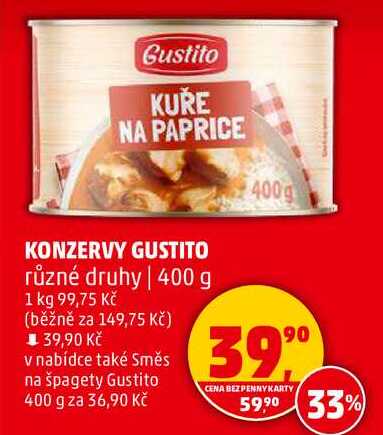 KONZERVY GUSTITO různé druhy, 400 g
