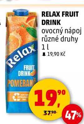 RELAX FRUIT DRINK ovocný nápoj různé druhy, 1 l 