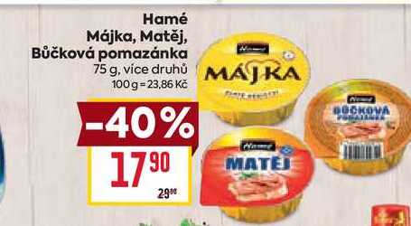 Hamé Májka, Matěj, Bůčková pomazánka 75 g