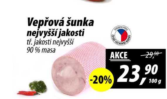 Vepřová šunka nejvyšší jakosti tř. jakosti nejvyšší 90% masa, 100 g