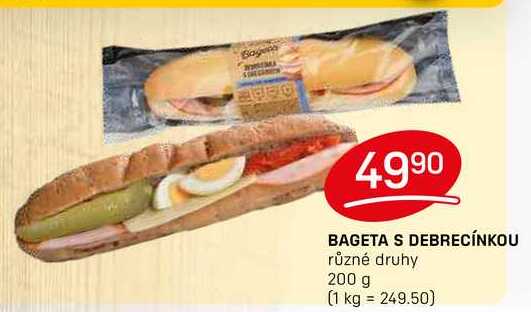 BAGETA S DEBRECÍNKOU různé druhy 200 g 