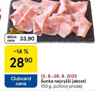 Šunka nejvyšší jakosti, 100 g 