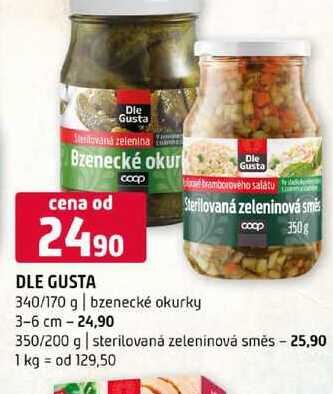 DLE GUSTA 340/170 g bzenecké okurky 3-6 cm 350/200 g sterilovaná zeleninová směs 