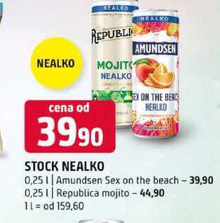 STOCK NEALKO 0,25l Amundsen Sex on the beach 0,25l Republica mojito 