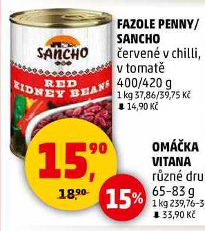 FAZOLE PENNY/ SANCHO červené v chilli, v tomatě, 400/420 g 
