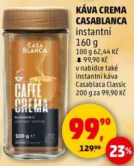 KÁVA CREMA CASABLANCA instantní, 160 g 