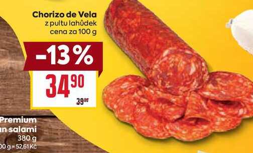 Chorizo de Vela z pultu lahůdek cena za 100g