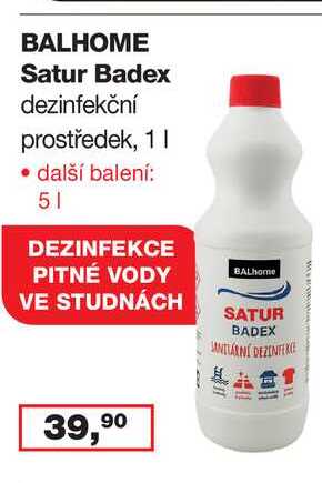 BALHOME Satur Badex dezinfekční prostředek, 1l