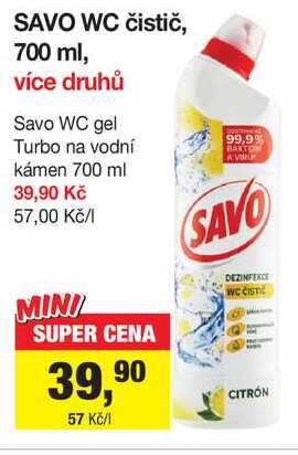 Savo WC gel Turbo na vodní kámen 700 ml 