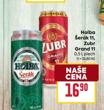 Holba šerák 11, Zubr Grand 11 0,51, plech