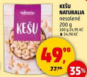 KEŠU NATURALIA nesolené, 200 g 