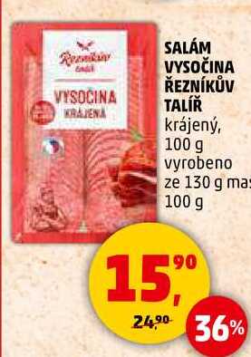 SALÁM VYSOČINA ŘEZNÍKŮV TALÍŘ krájený, 100 g 