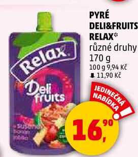 PYRÉ DELI&FRUITS RELAX různé druhy, 170 g 