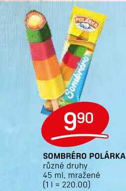 SOMBRERO POLÁRKA různé druhy 45 ml, mražené 