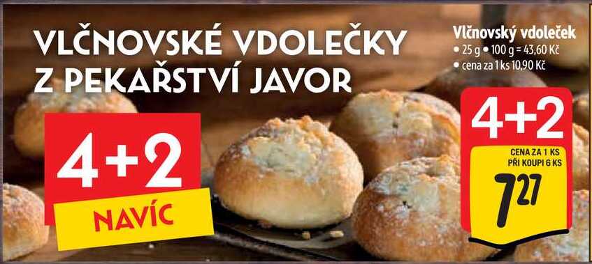 Vlčnovský vdoleček, 25 g