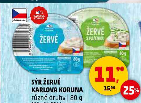 SÝR ŽERVÉ KARLOVA KORUNA různé druhy, 80 g