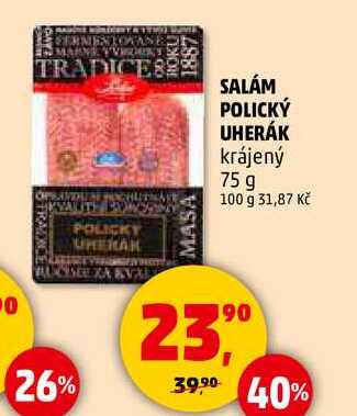 SALÁM POLICKÝ UHERÁK krájený, 75 g 