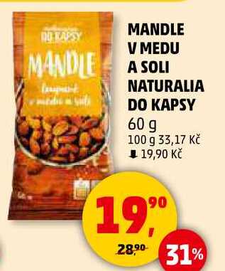MANDLE V MEDU A SOLI NATURALIA DO KAPSY, 60 g