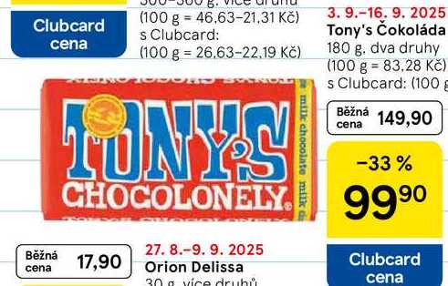 Tony's Čokoláda, 180 g. dva druhy  