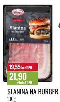 SLANINA NA BURGER 100g 