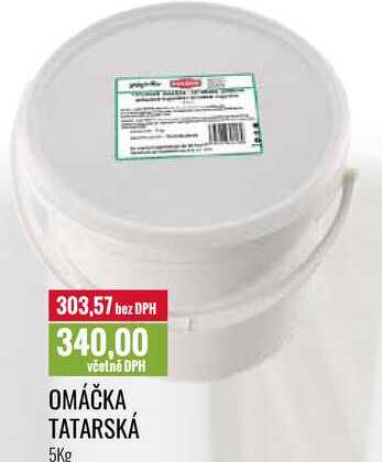 OMÁČKA TATARSKÁ 5Kg 