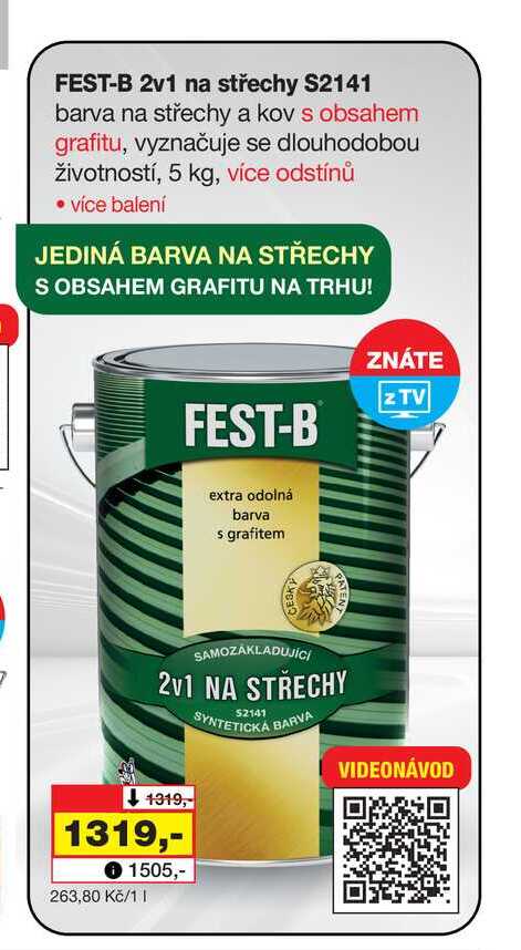 FEST-B 2v1 na střechy S2141 barva na střechy a kov s obsahem grafitu, vyznačuje se dlouhodobou životností, 5 kg
