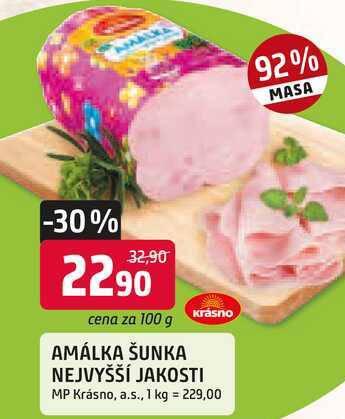 AMÁLKA ŠUNKA NEJVYŠŠÍ JAKOSTI MP Krásno, 100g