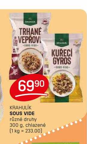 SOUS VIDE různé druhy 300 g, chlazené