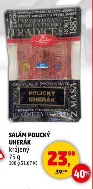 SALÁM POLICKÝ UHERÁK krájený, 75 g 