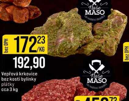 Vepřová krkovice bez kosti bylinky plátky 1 kg