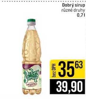 Dobrý sirup různé druhy 0,7 l