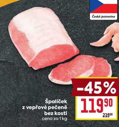 Špalíček z vepřové pečeně bez kosti cena za 1 kg