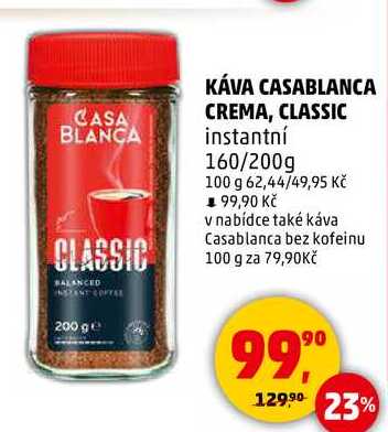 KÁVA CASABLANCA CREMA, CLASSIC instantní, 160/200g 