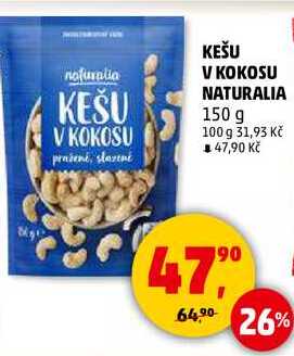 KEŠU V KOKOSU pražené, slazené NATURALIA, 150 g
