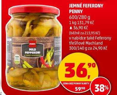 JEMNÉ FEFERONY PENNY, 600/280 g  