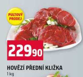 HOVĚZÍ PŘEDNÍ KLIŽKA 1 kg  