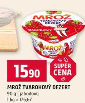 MROŽ TVAROHOVÝ DEZERT 90 g