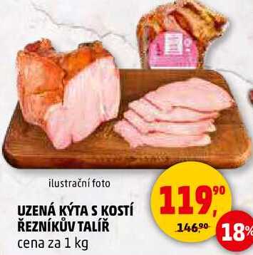 UZENÁ KÝTA S KOSTÍ ŘEZNÍKŮV TALÍŘ, 1 kg