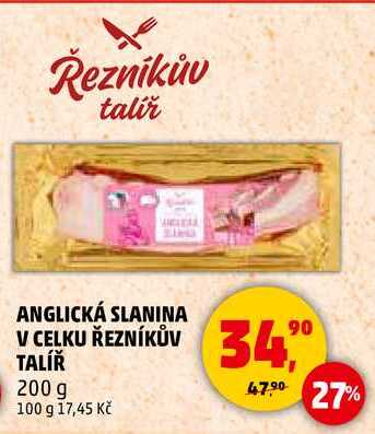 ANGLICKÁ SLANINA V CELKU ŘEZNÍKŮV TALÍŘ, 200 g 