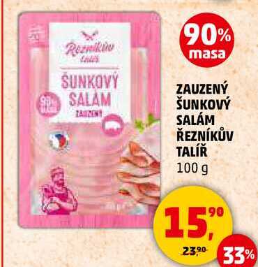 ZAUZENÝ ŠUNKOVÝ SALÁM ŘEZNÍKŮV TALÍŘ, 100 g  