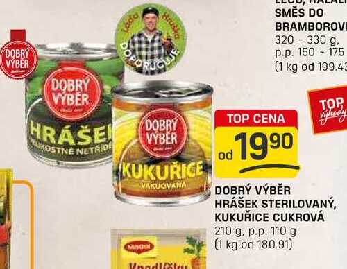 DOBRÝ VÝBĚR HRÁŠEK STERILOVANÝ, KUKUŘICE CUKROVÁ 210 g. p.p. 110 g