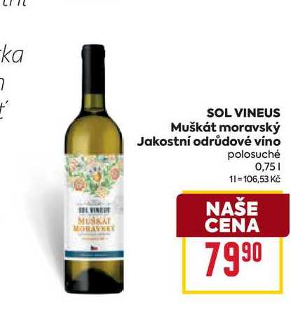 SOL VINEUS Muškát moravský Jakostní odrůdové víno polosuché 0,75l
