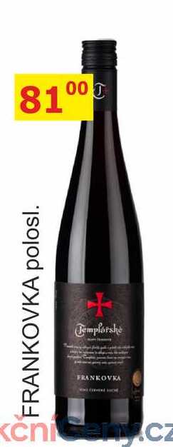 TEMPLÁŘSKÉ SKLEPY 0,75L FRANKOVKA polosl. 