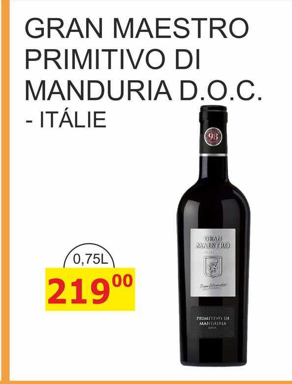 GRAN MAESTRO PRIMITIVO DI MANDURIA D.O.C. - ITÁLIE 0,75L