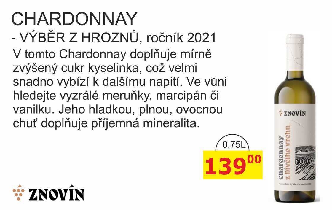ZNOVÍN ZNOJMO CHARDONNAY - VÝBĚR Z HROZNŮ, ročník 2021 V