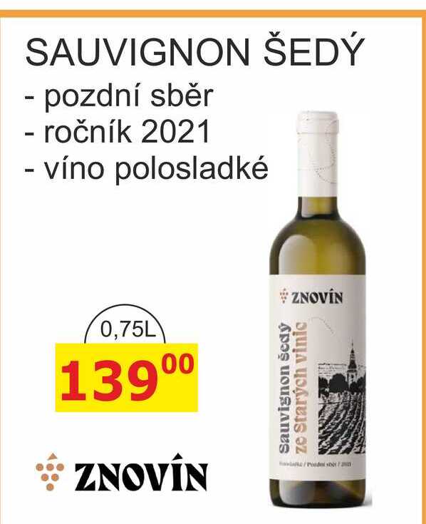ZNOVÍN ZNOJMO SAUVIGNON ŠEDÝ 0,75L 