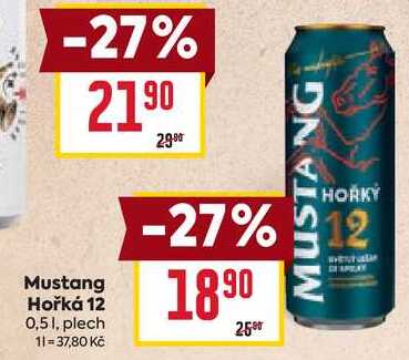 Mustang Hořká 12 0,51, plech 