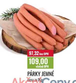 PÁRKY JEMNÉ cena za 1kg 