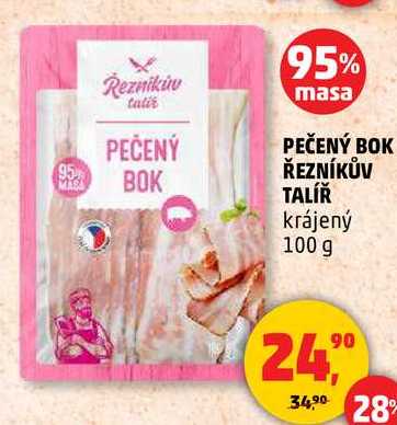 PEČENÝ BOK ŘEZNÍKŮV TALÍŘ, 100 g