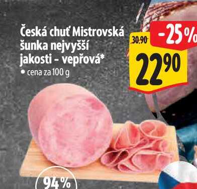 Česká chuť Mistrovská šunka nejvyšší jakosti - vepřová 100 g